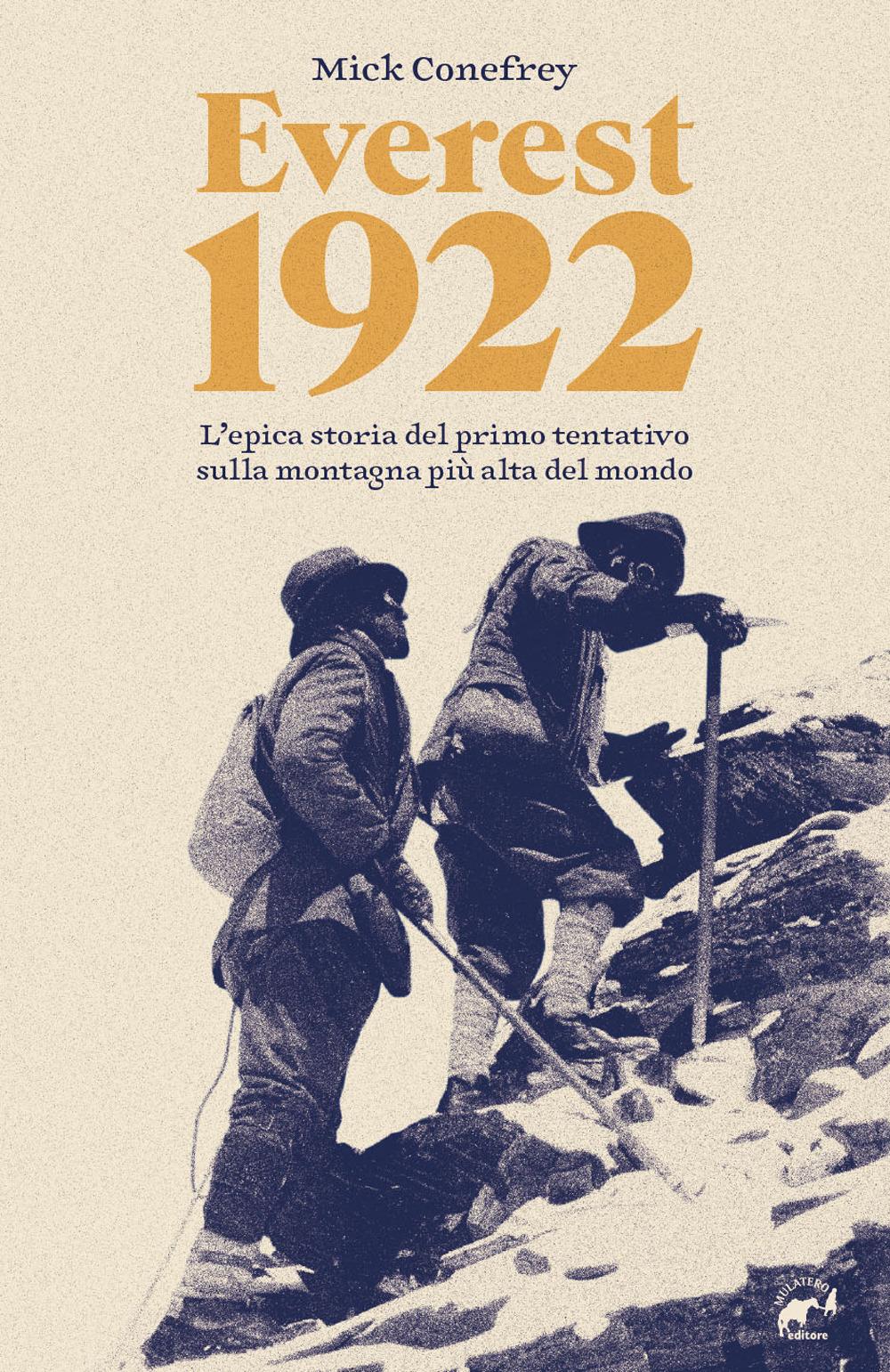 Vorderes Coverbild Everest 1922. L'epica storia del primo tentativo sulla montagna più alta del mondo