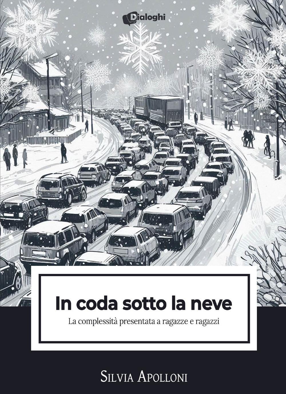 Vorderes Coverbild In coda sotto la neve. La complessità presentata a ragazze e ragazzi