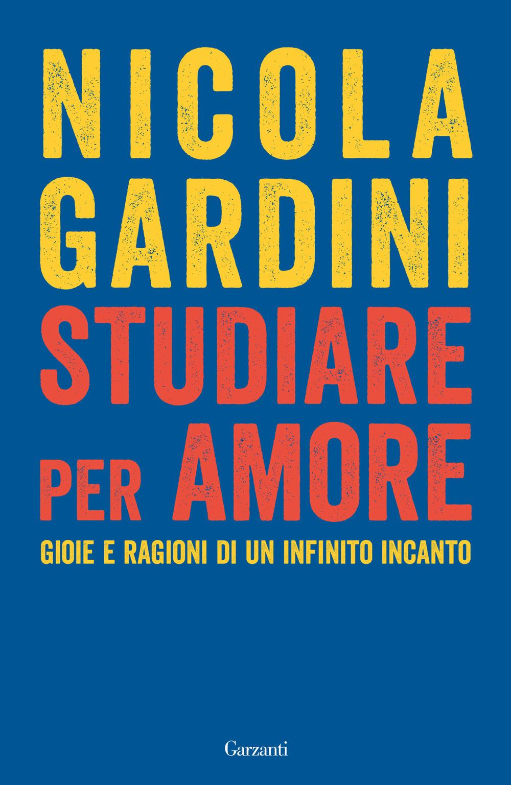 Vorderes Coverbild Studiare per amore. Gioie e ragioni di un infinito incanto