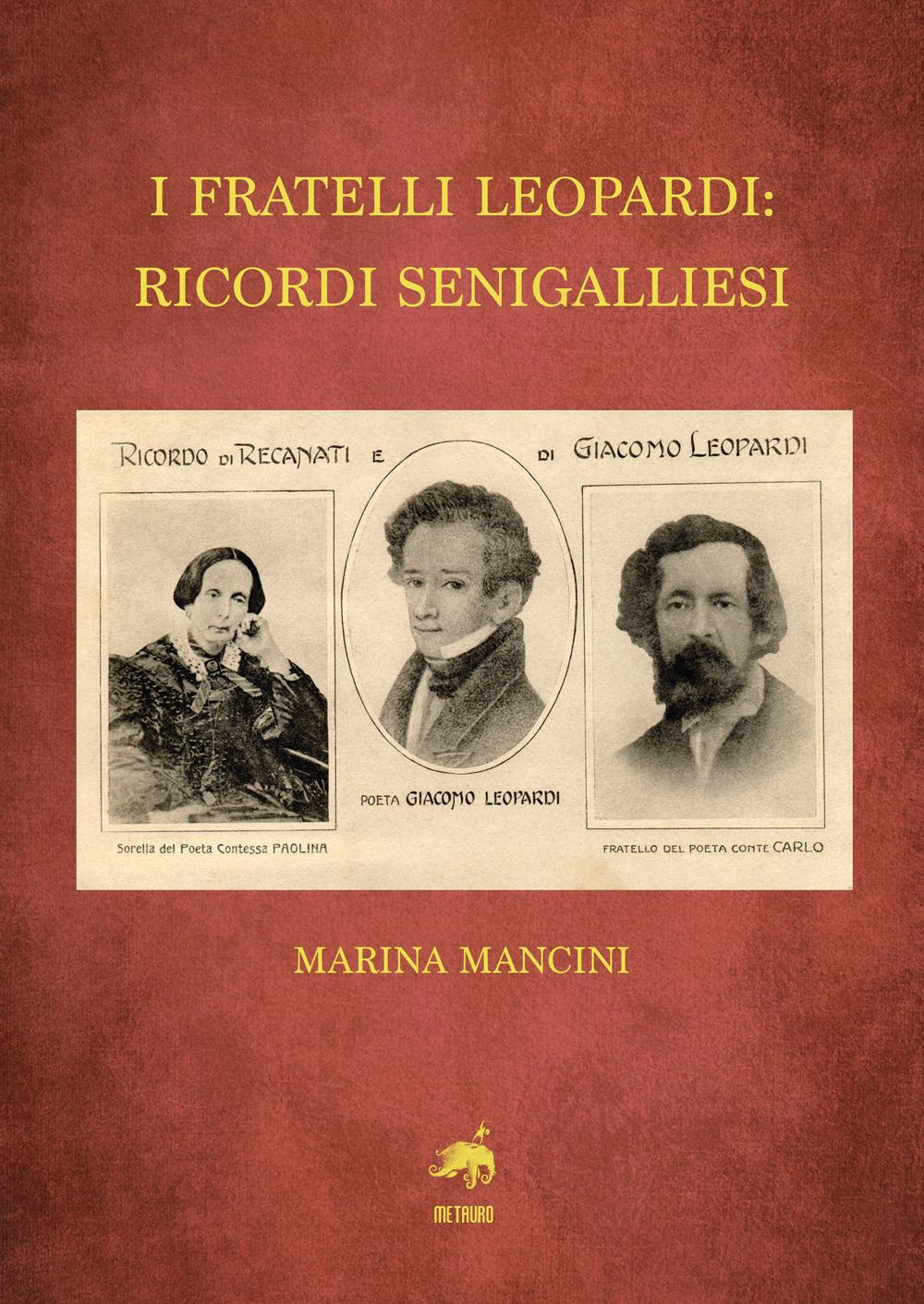 Vorderes Coverbild I fratelli Leopardi: ricordi senigalliesi
