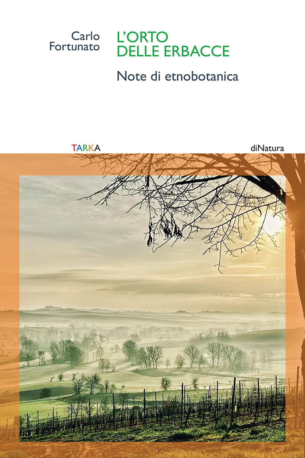 Vorderes Coverbild L' orto delle erbacce. Note di etnobotanica