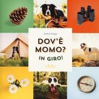 Vorderes Coverbild Dov'è Momo? In giro!