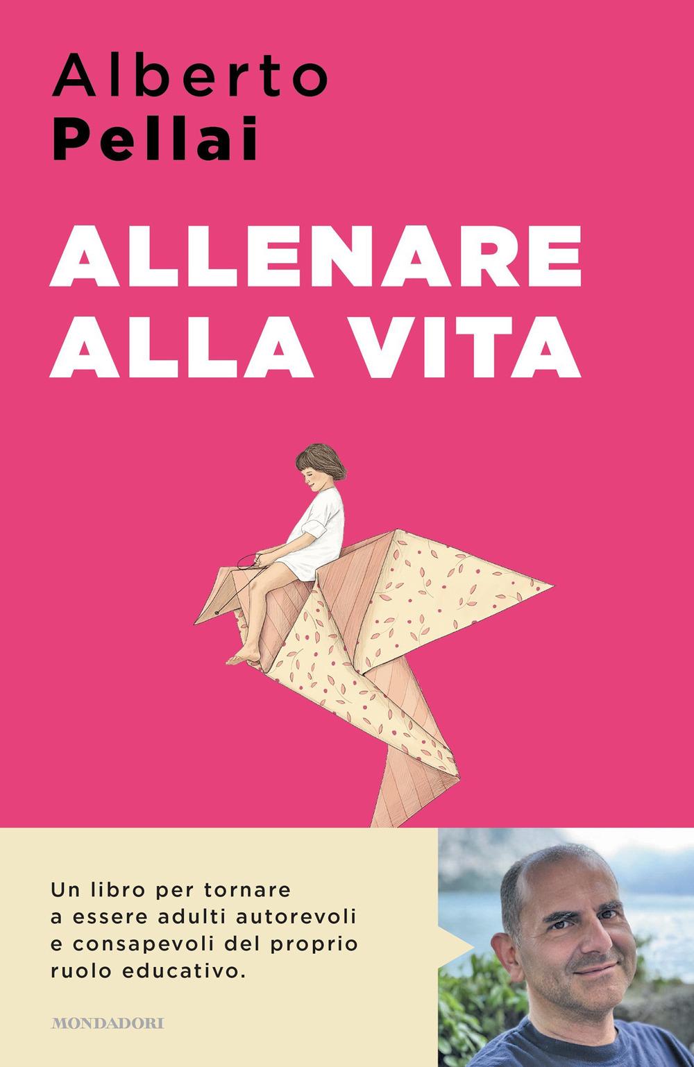 Vorderes Coverbild Allenare alla vita. I dieci principi per ridiventare genitori autorevoli