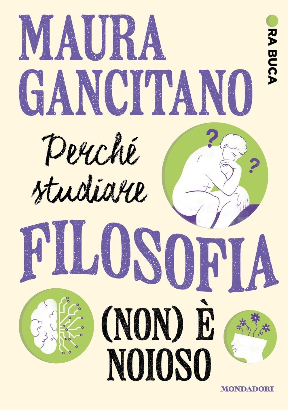 Vorderes Coverbild Perché studiare filosofia (non) è noioso. Ora buca
