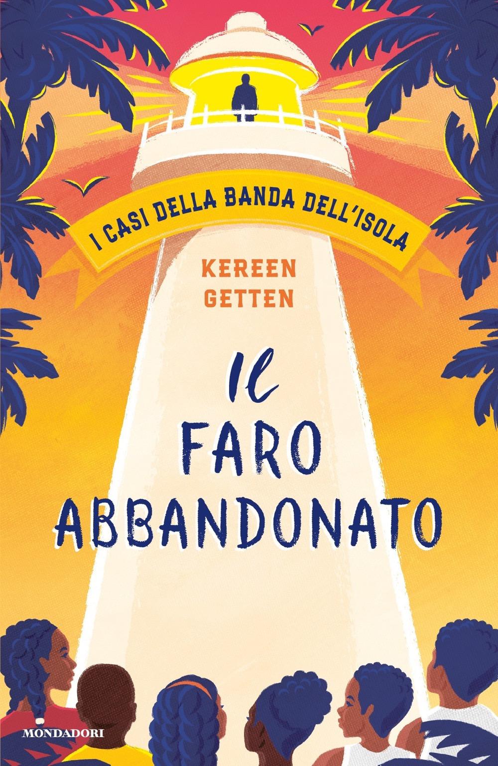 Vorderes Coverbild Il faro abbandonato. I casi della banda dell'isola