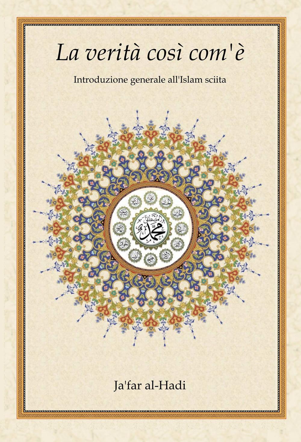 Vorderes Coverbild La verità così com'è. Introduzione generale all'islam sciita
