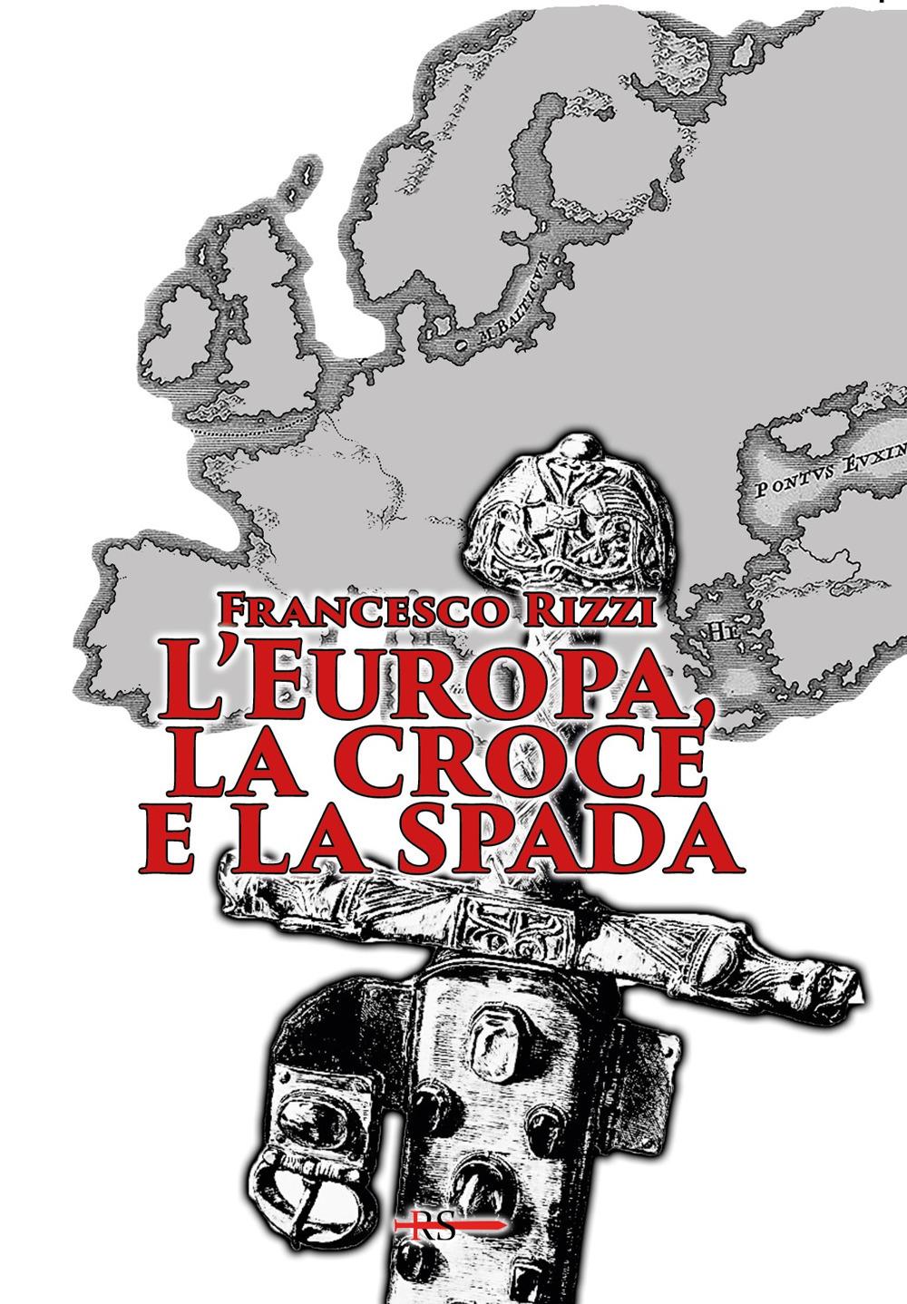 Vorderes Coverbild L' Europa, la croce e la spada