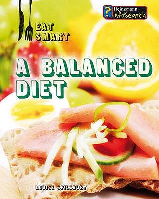 Vorderes Coverbild A Balanced Diet. Louise Spilsbury