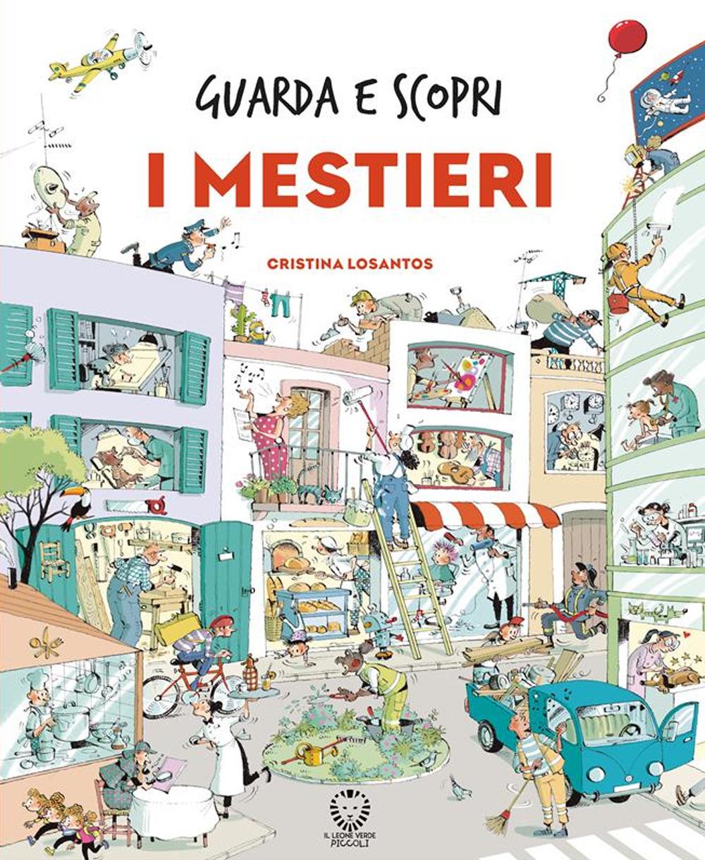 Vorderes Coverbild I mestieri. Guarda e scopri