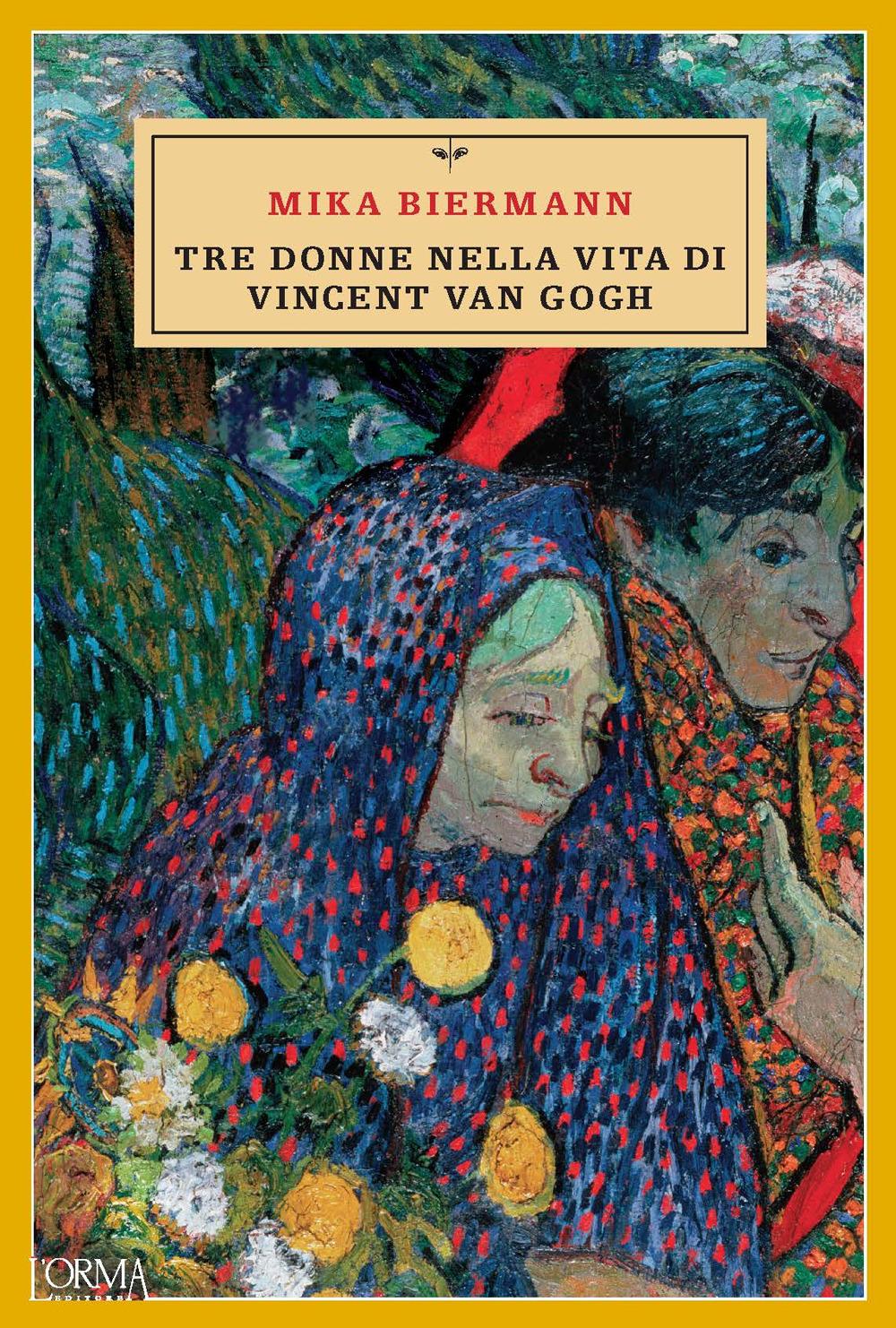 Vorderes Coverbild Tre donne nella vita di Vincent van Gogh