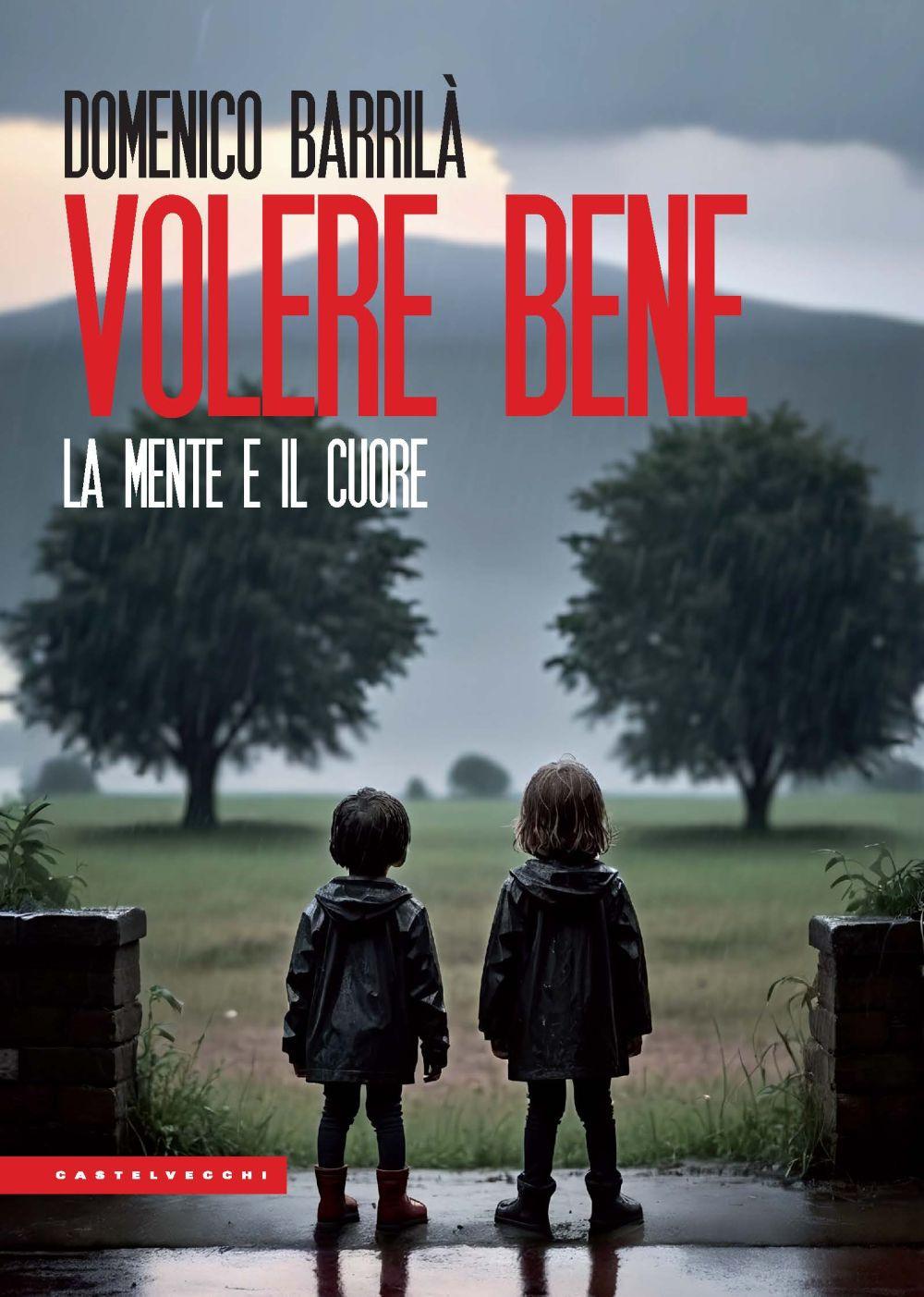 Vorderes Coverbild Volere bene. La mente e il cuore