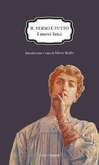 Vorderes Coverbild Il verso è tutto. I nuovi lirici