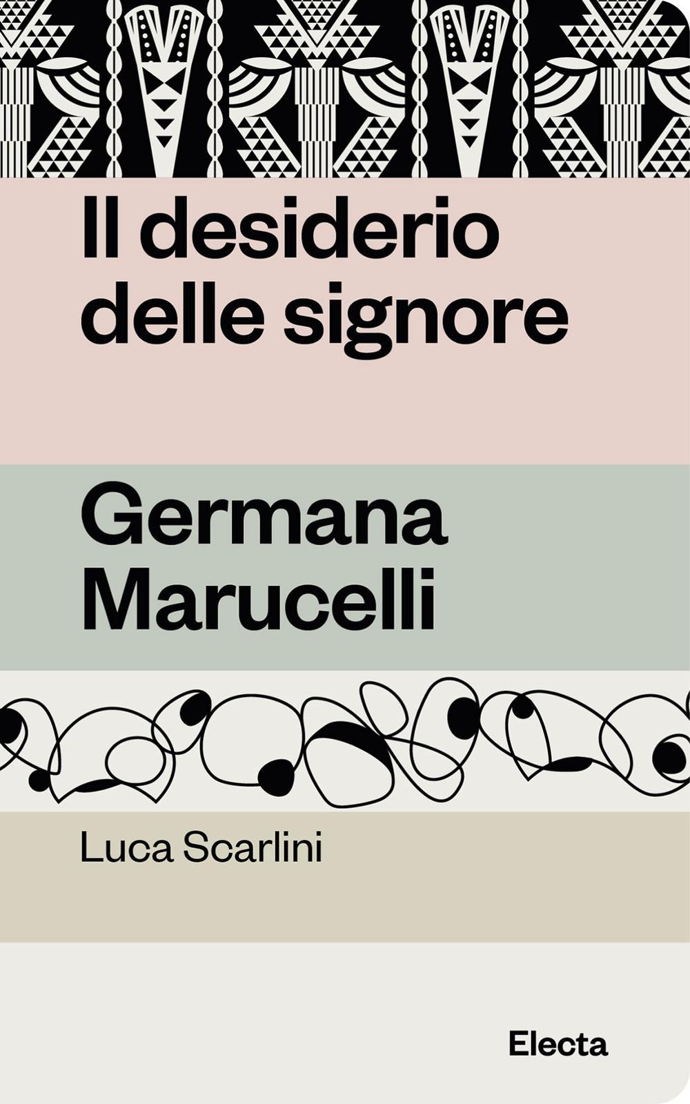Vorderes Coverbild Il desiderio delle signore. Germana Marucelli