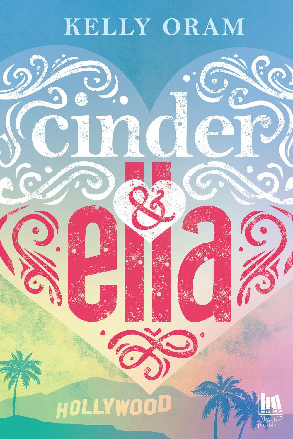 Vorderes Coverbild Cinder & Ella. Ediz. italiana