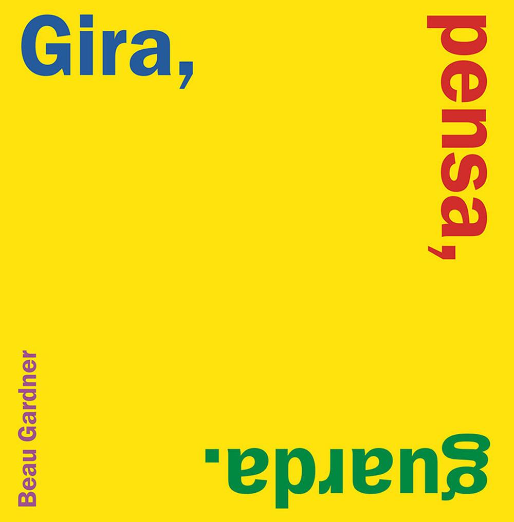 Vorderes Coverbild Gira, pensa, guarda
