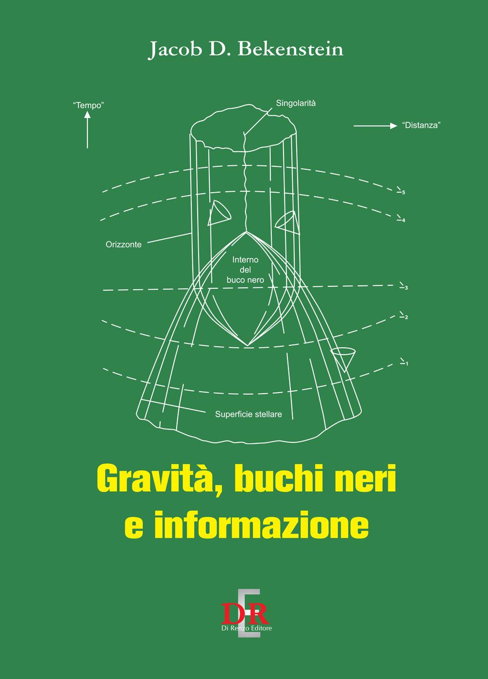 Vorderes Coverbild Gravità, buchi neri e informazione