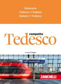 Vorderes Coverbild Tedesco compatto. Dizionario tedesco-italiano, italiano-tedesco