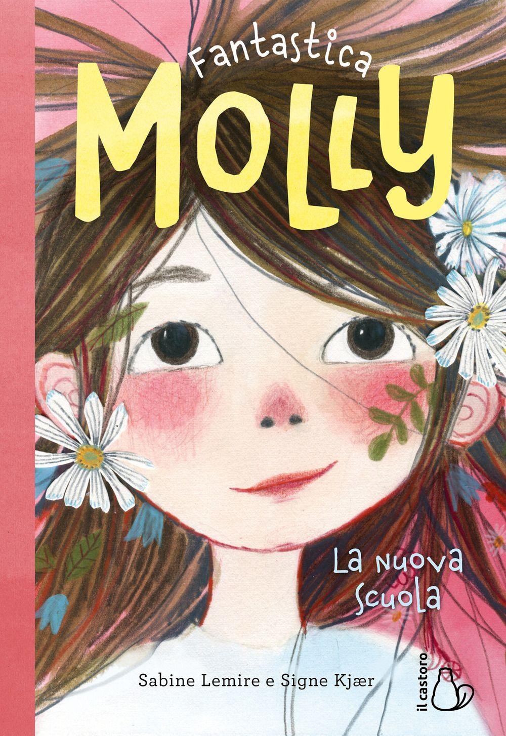 Vorderes Coverbild La nuova scuola. Fantastica Molly