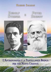 Vorderes Coverbild Rudolf Steiner e Peter Deunov. L'antroposofia e la fratellanza bianca per una nuova umanità