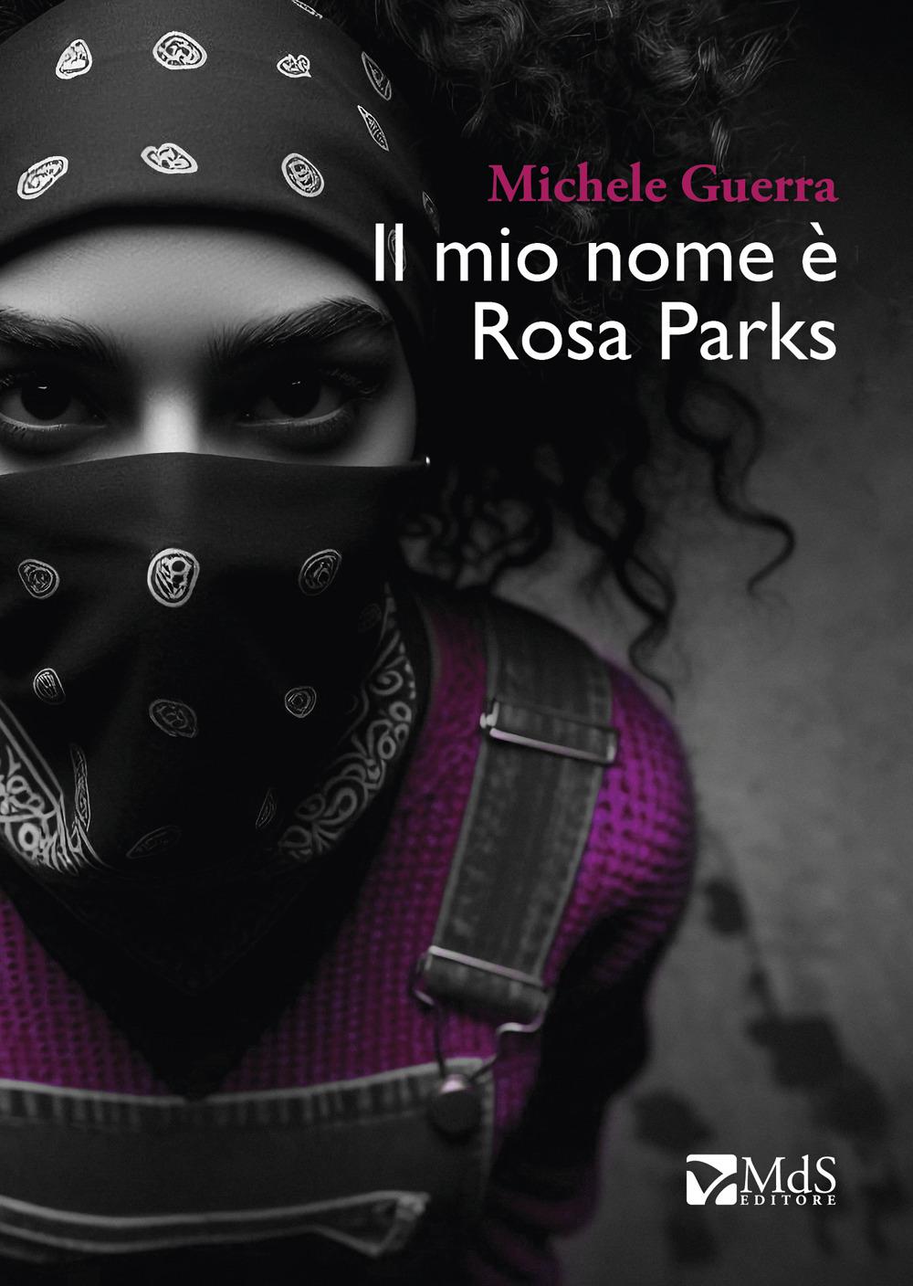 Vorderes Coverbild Il mio nome è Rosa Parks