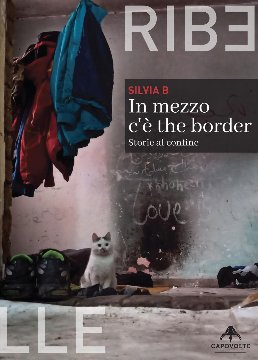 Vorderes Coverbild In mezzo c'è the border. Storie al confine