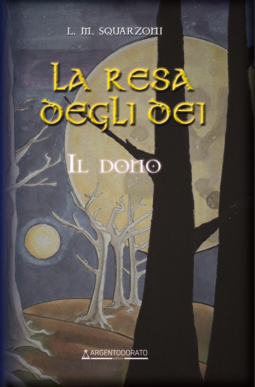Vorderes Coverbild La resa degli dei. il dono