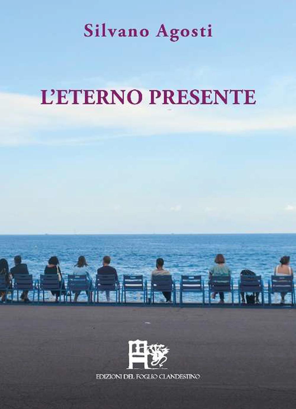 Vorderes Coverbild L' eterno presente. Poesia d'amore e d'altri mondi