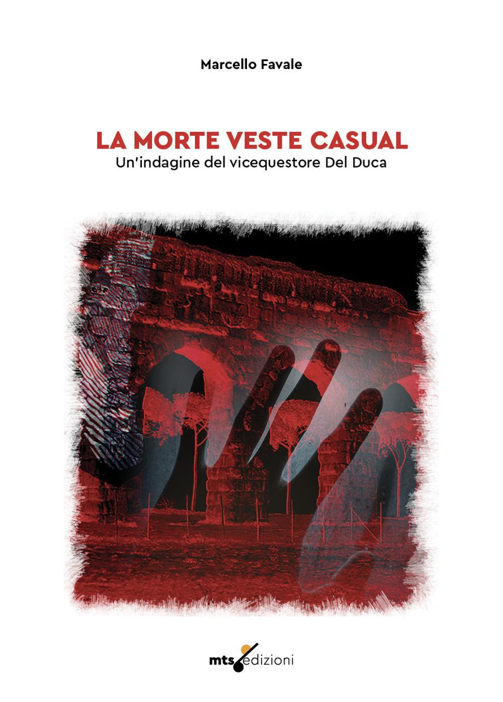 Vorderes Coverbild La morte veste casual. Un'indagine del vicequestore Del Duca