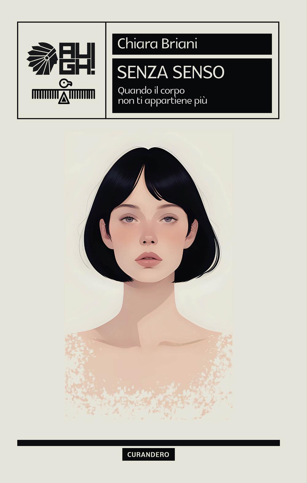 Vorderes Coverbild Senza senso. Quando il corpo non ti appartiene più