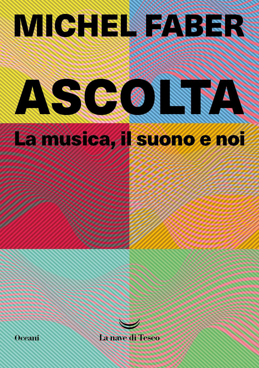 Vorderes Coverbild Ascolta. La musica, il suono e noi
