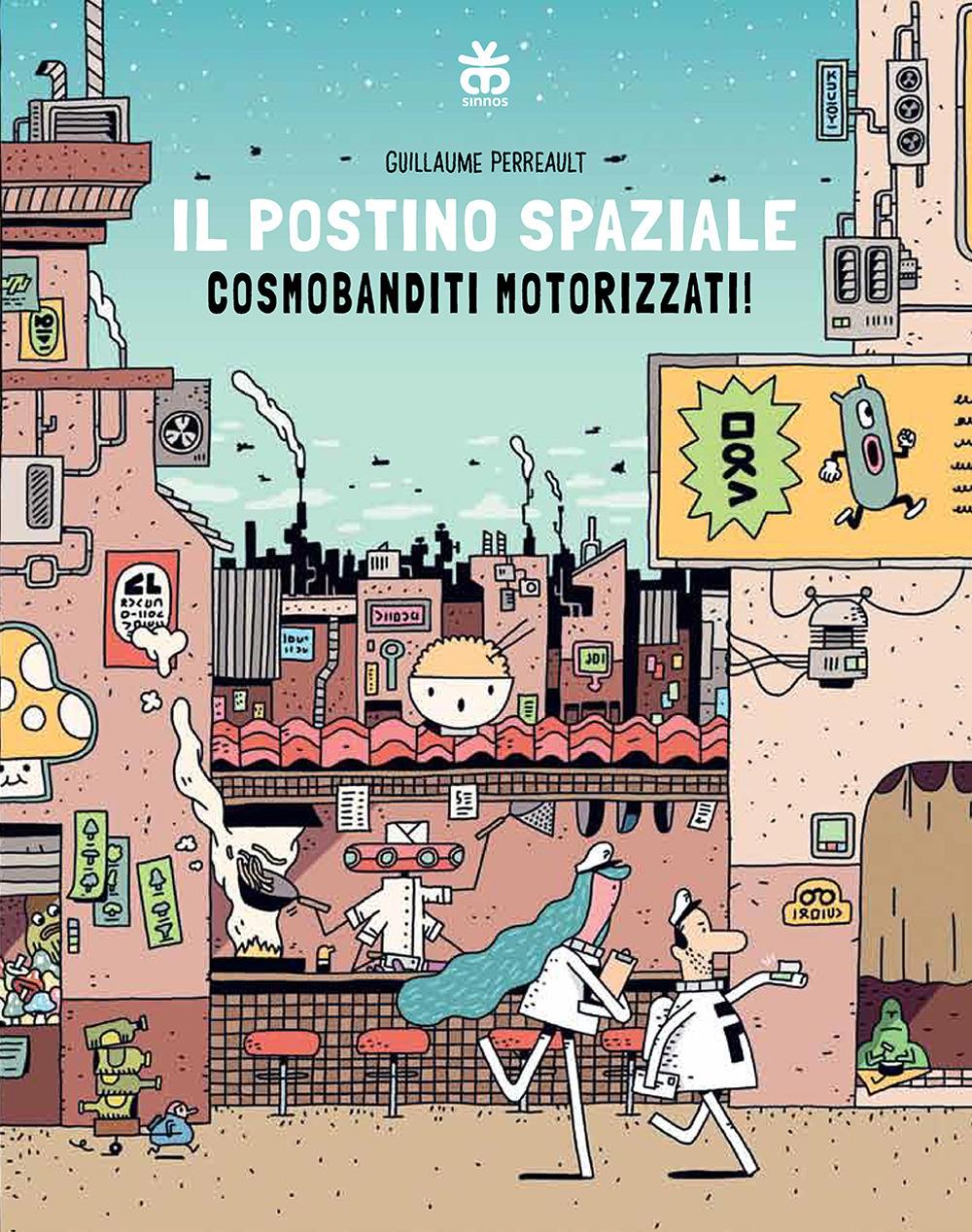 Vorderes Coverbild Cosmobanditi motorizzati. Il postino spaziale