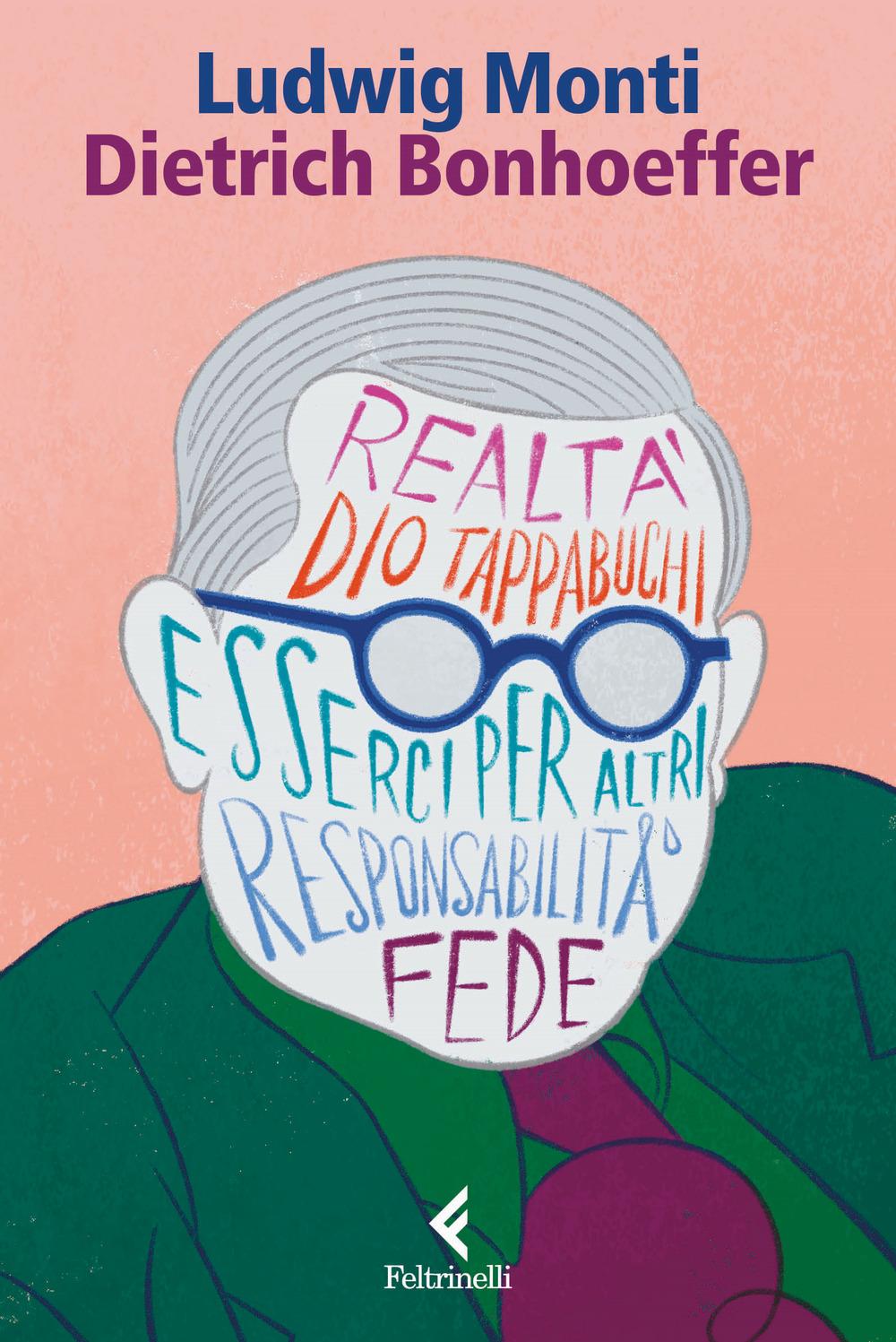 Vorderes Coverbild Dietrich Bonhoeffer. Esserci per il mondo