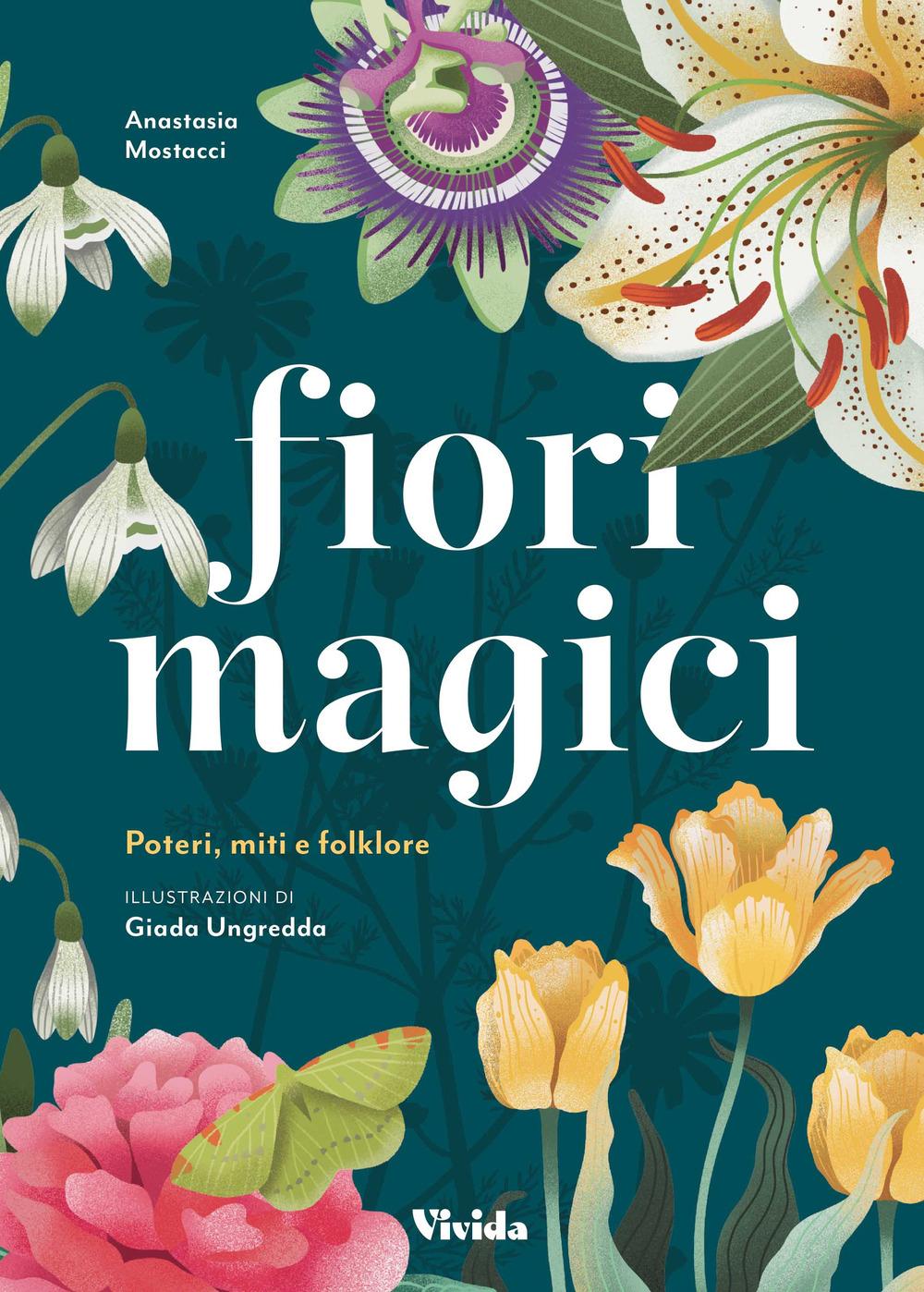 Vorderes Coverbild Fiori magici. Poteri, miti e folklore