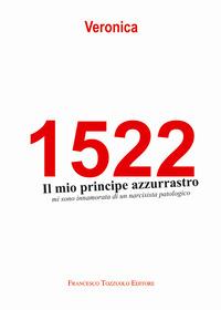 Vorderes Coverbild 1522. Il mio principe azzurrastro. Mi sono innamorata di un narcisista patologico