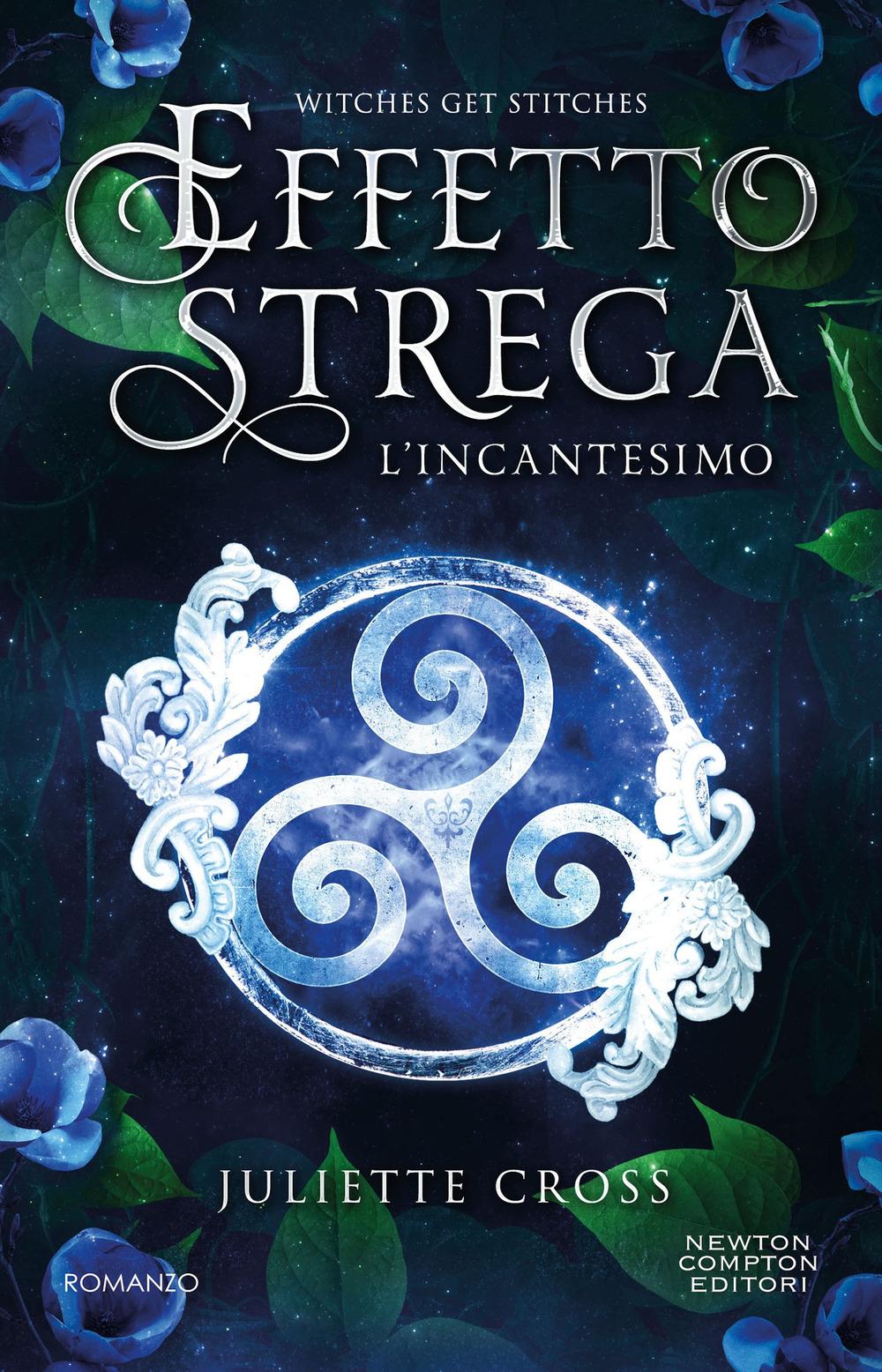 Vorderes Coverbild L' incantesimo. Effetto strega