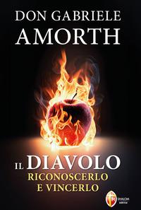 Vorderes Coverbild Il diavolo. Riconoscerlo e vincerlo