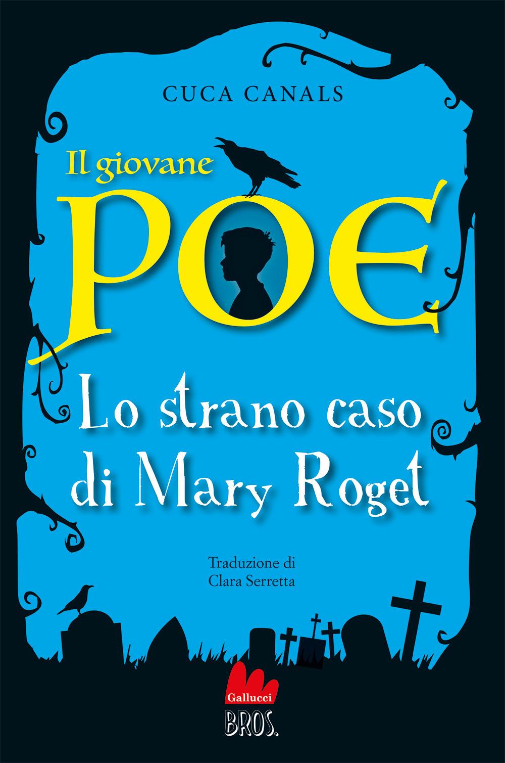 Vorderes Coverbild Il giovane Poe. Lo strano caso di Mary Roget