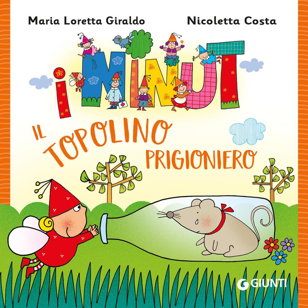 Vorderes Coverbild Il topolino prigioniero. I Ninut