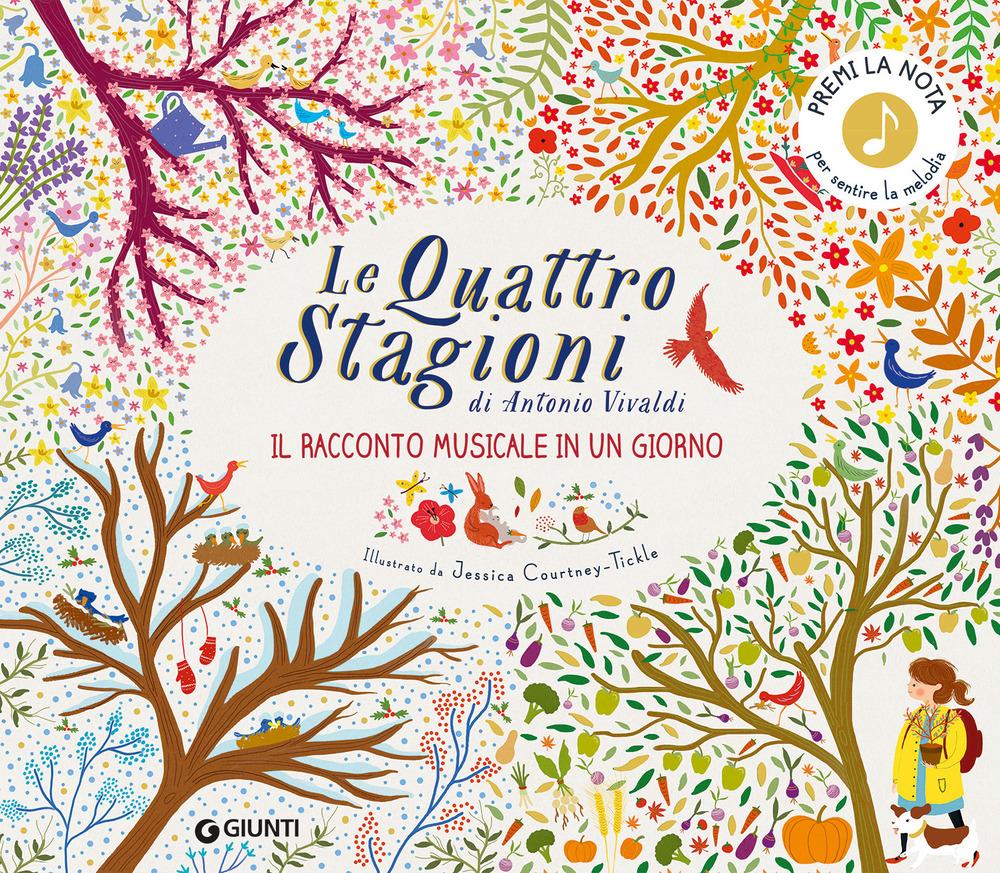 Vorderes Coverbild Le quattro stagioni di Antonio Vivaldi. Il racconto musicale in un giorno