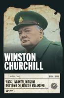 Vorderes Coverbild Winston Churchill. Viaggi, incontri, missioni dell'uomo che non si è mai arreso