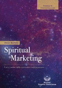 Vorderes Coverbild Spiritual marketing. Luci e ombre della spiritualità contemporanea