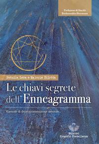 Vorderes Coverbild Le chiavi segrete dell'Enneagramma. Manuale di deprogrammazione mentale