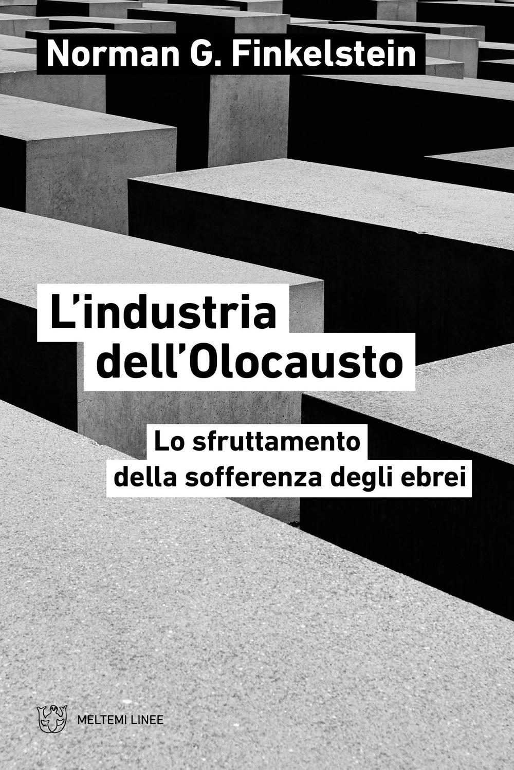 Vorderes Coverbild L' industria dell'Olocausto. Lo sfruttamento della sofferenza degli ebrei