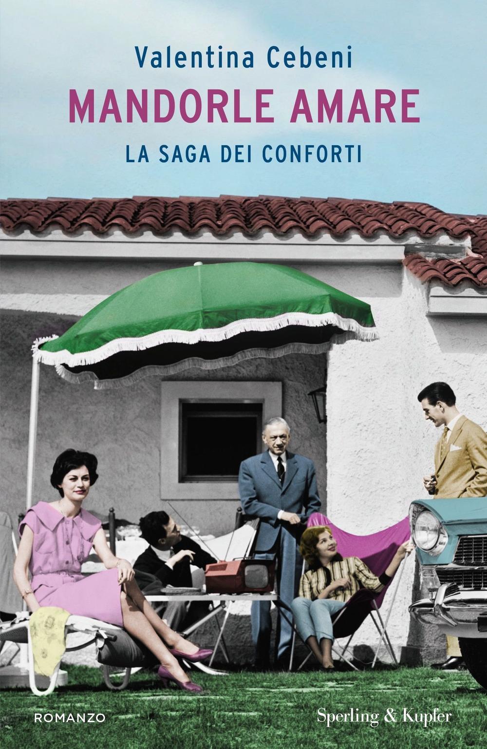 Vorderes Coverbild Mandorle amare. La saga dei Conforti