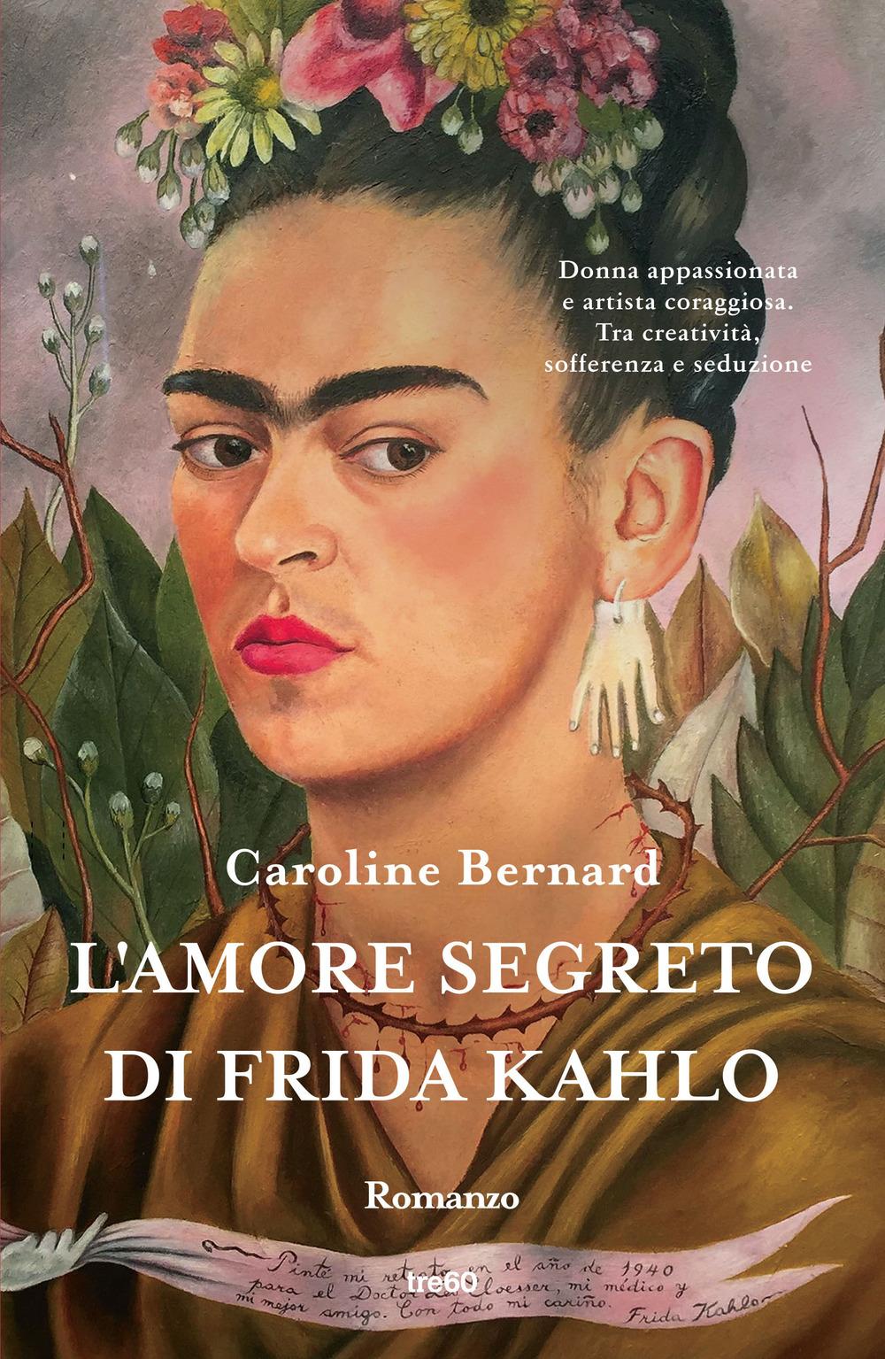 Vorderes Coverbild L' amore segreto di Frida Kahlo