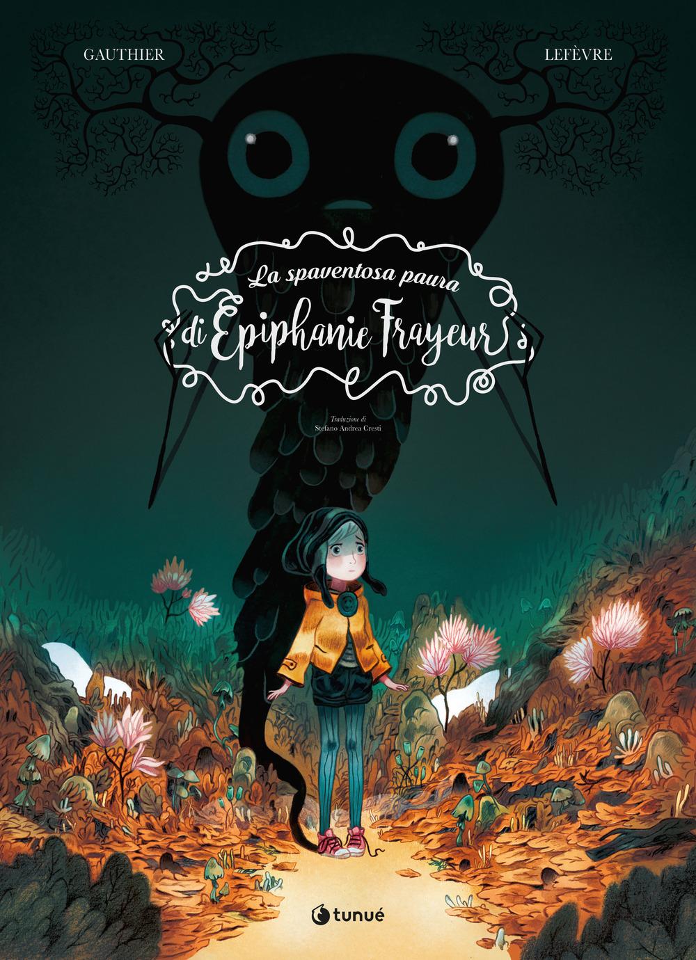 Vorderes Coverbild La spaventosa paura di Épiphanie Frayeur