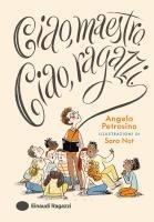 Vorderes Coverbild Ciao, maestro. Ciao, ragazzi