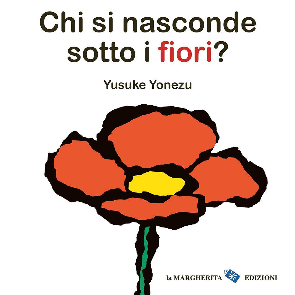 Vorderes Coverbild Chi si nasconde sotto i fiori?