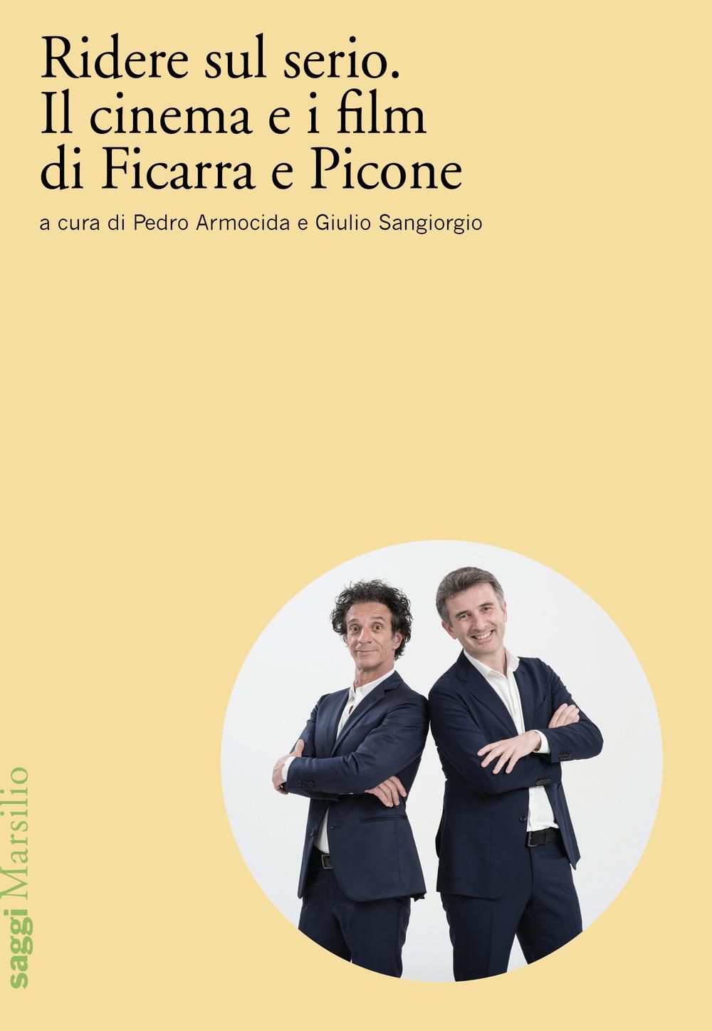 Vorderes Coverbild Ridere sul serio. Il cinema e i film di Ficarra e Picone