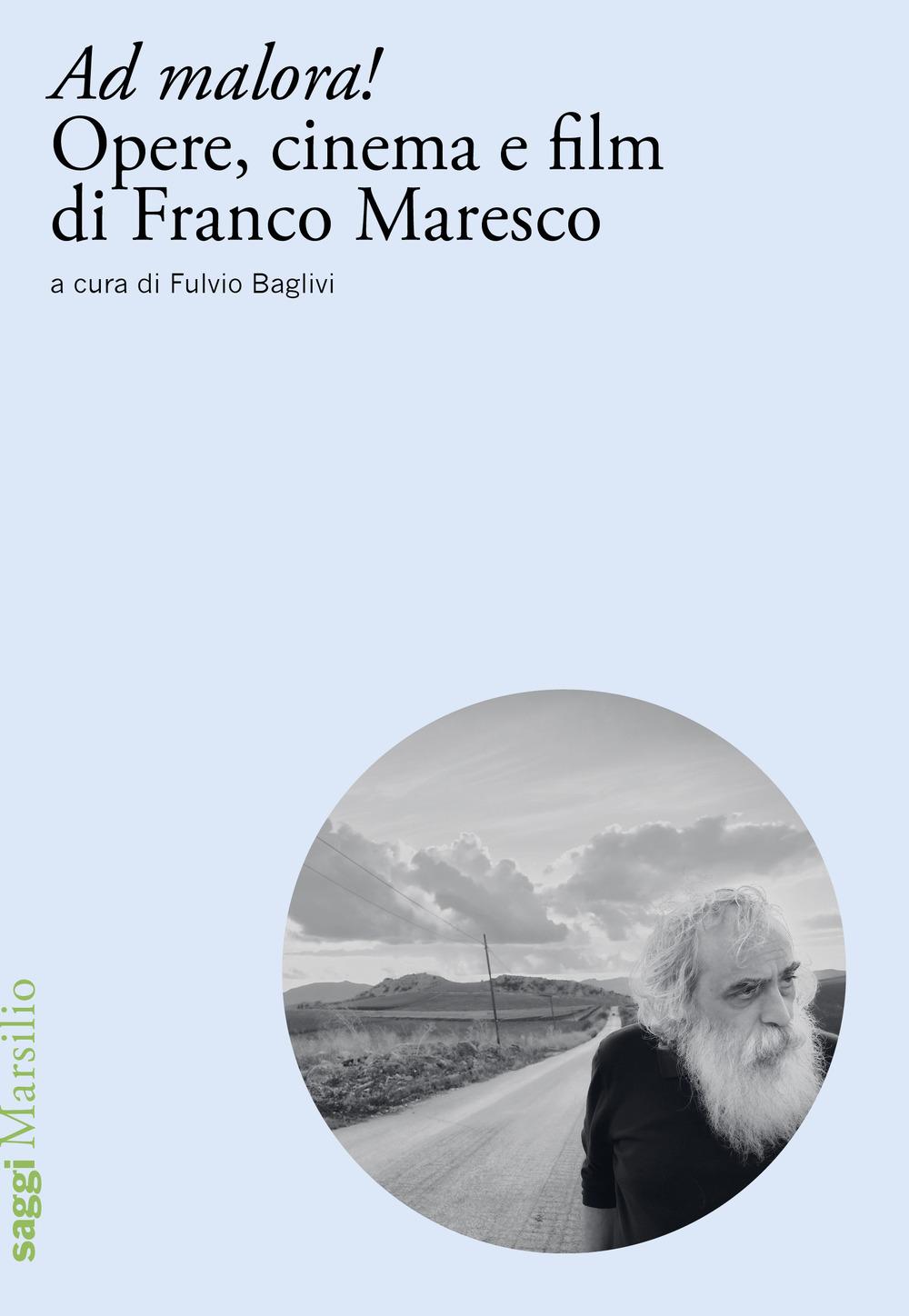Vorderes Coverbild Ad malora! Opere, cinema e film di Franco Maresco
